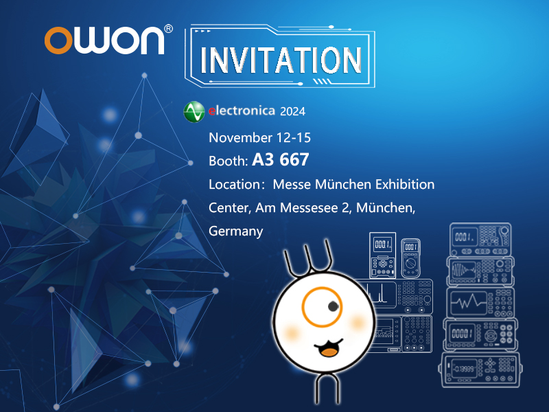 Invitation | Owon invites you to the electronica exhibition. Visit us at A3 667!